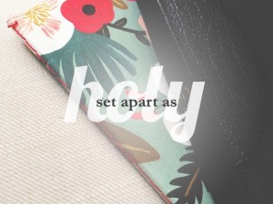 holy set apart