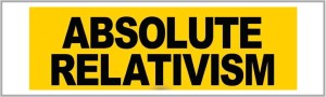 absolute relativism.001