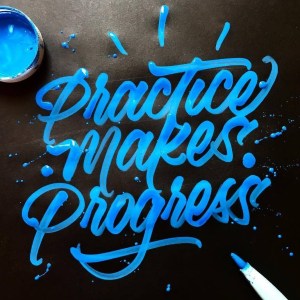 practice makes progress